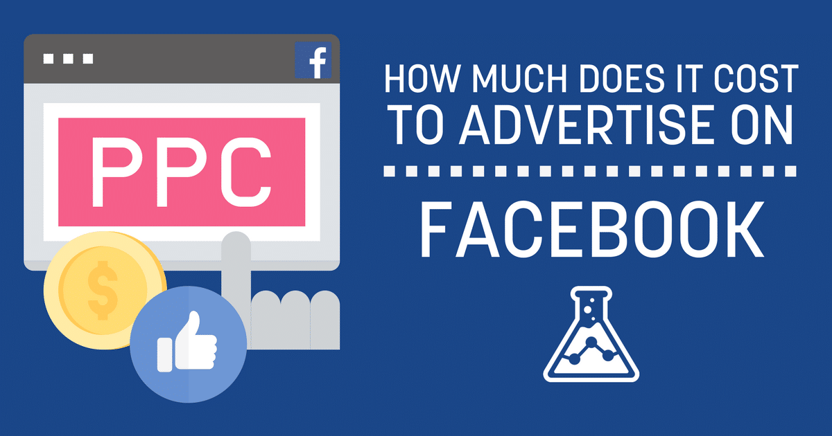 How Much Does It Cost To Advertise on Facebook in 2018